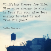 The Unifying Theory For Building A Good Life